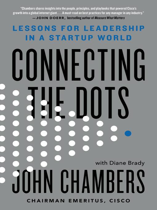 Title details for Connecting the Dots by John Chambers - Available